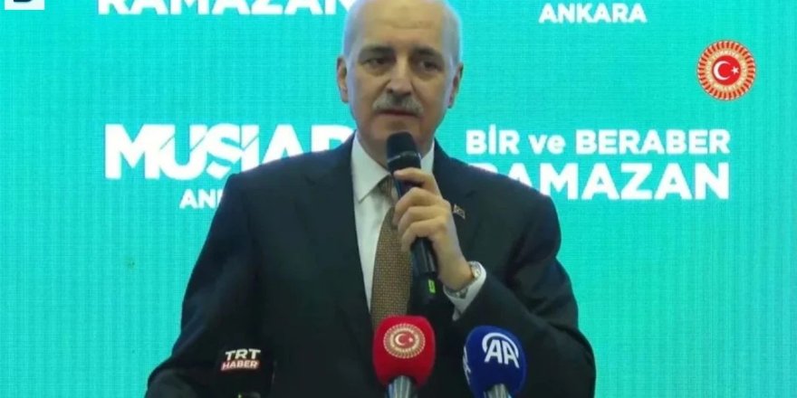 Kurtulmuş: "Bu ülkenin dağlarında artık sadece kardeşlik türküleri çalınacak"