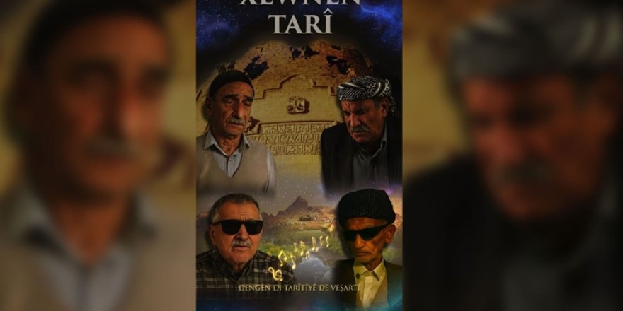 Görme engelli dengbêjlerin dünyası 'Xewnên Tarî’ ile beyazperdede